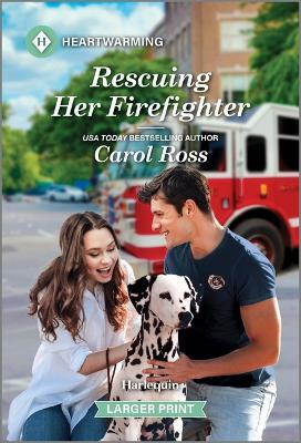 Rescuing Her Firefighter(English, Paperback, Ross Carol)