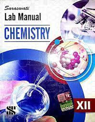 SARASWATI LAB MANUAL CHEMISTRY - 12(SOFT BOUND, R.P. MANCHANDA)