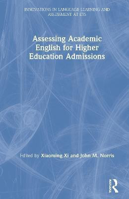 Assessing Academic English for Higher Education Admissions(English, Hardcover, unknown)
