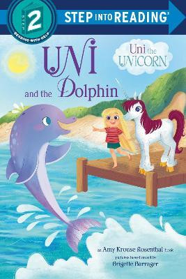 Uni and the Dolphin(English, Paperback, Rosenthal Amy Krouse)