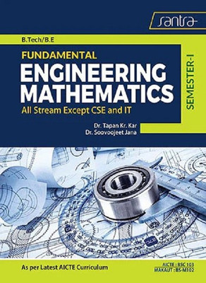 FUNDAMENTAL ENGINEERING MATHEMATICS-ALL STREAM-SEM-1(Dr.S.Jana, Dr.T.K.Kar)