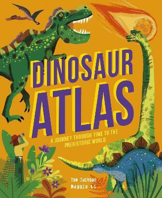 Dinosaur Atlas(English, Hardcover, Jackson Tom)