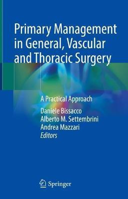 Primary Management in General, Vascular and Thoracic Surgery(English, Hardcover, unknown)