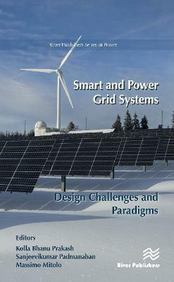 Smart and Power Grid Systems - Design Challenges and Paradigms(English, Hardcover, unknown)