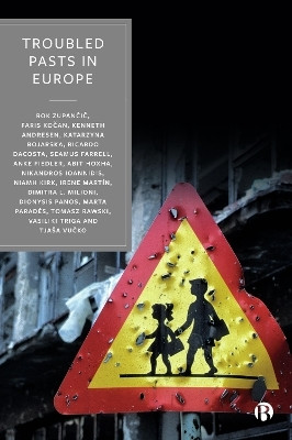 Troubled Pasts in Europe(English, Hardcover, Zupancic Rok)