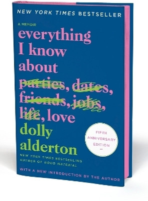 Everything I Know about Love Fifth Anniversary Special Edition(English, Hardcover, Alderton Dolly)