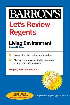 Let's Review Regents: Living Environment Revised Edition(English, Paperback, Barron's Educational Series Gregory Scott)