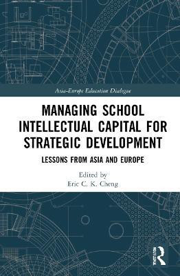 Managing School Intellectual Capital for Strategic Development(English, Hardcover, unknown)
