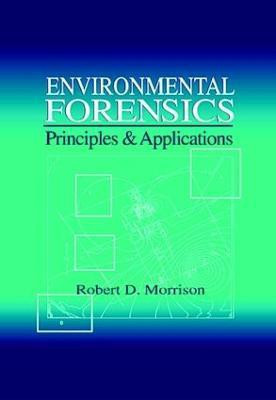 Environmental Forensics(English, Hardcover, Morrison Robert D.)