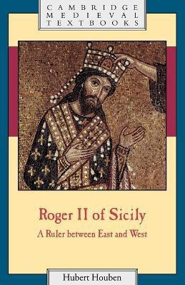 Roger II of Sicily(English, Paperback, Houben Hubert)