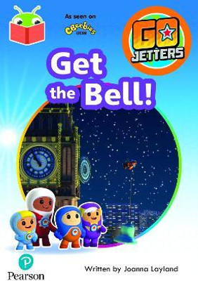Bug Club Independent Phase 3 Unit 7: Go Jetters: Get the Bell!(English, Paperback, unknown)