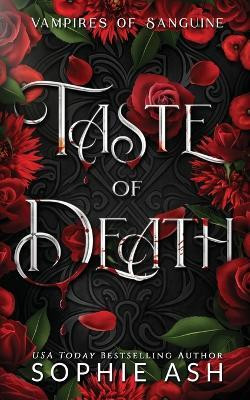 Taste of Death(English, Paperback, Ash Sophie)