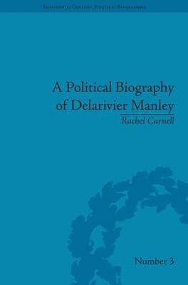 A Political Biography of Delarivier Manley(English, Hardcover, Carnell Rachel)