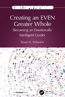 Creating an EVEN Greater Whole(English, Paperback, Schwartz Susan G.)