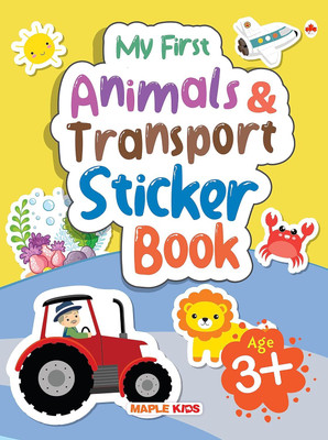 My First Sticker Book - Animals and Transport - Activity Book for Kids with 100+ stickers - Age 3+(English, Paperback, Maple Press)