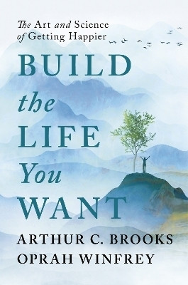 Build the Life You Want(English, Paperback, Winfrey Oprah)