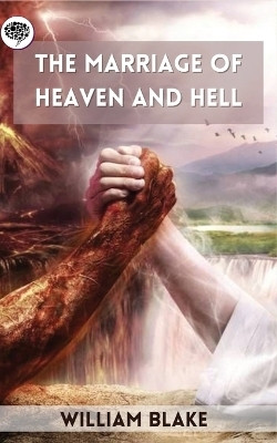 The Marriage of Heaven and Hell(English, Paperback, Blake William)