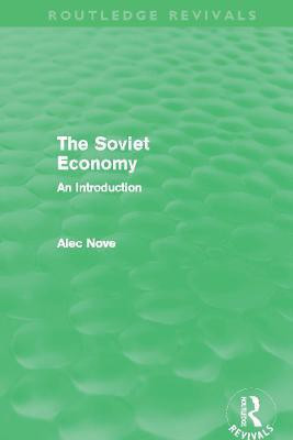 The Soviet Economy (Routledge Revivals)(English, Hardcover, Nove Alec)