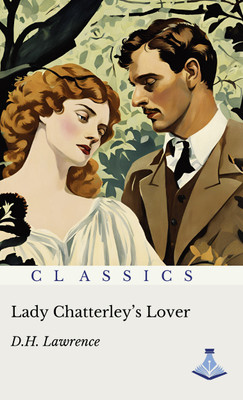 Lady Chatterley's Lover(Hardcover, D.H.Lawrence)