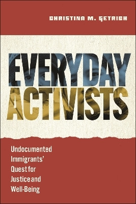Everyday Activists(English, Hardcover, Getrich Christina M.)