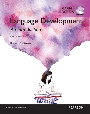 Language Development: An Introduction, Global Edition(English, Paperback, Owens Robert)