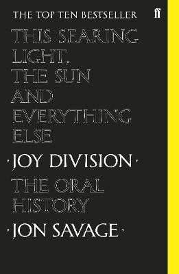 This Searing Light, the Sun and Everything Else(English, Paperback, Savage Jon)