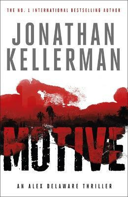 Motive (Alex Delaware series, Book 30)(English, Paperback, Kellerman Jonathan)