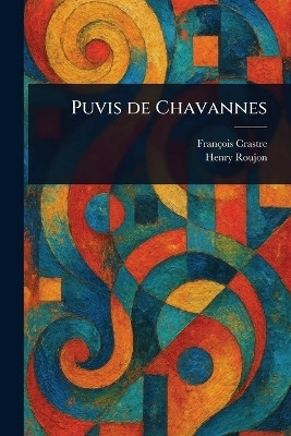 Puvis De Chavannes(English, Paperback, Crastre Francois)