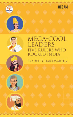 Mega-Cool Leaders: Five Leaders Who Rocked India (Fihcr Series)(English, Hardcover, unknown)