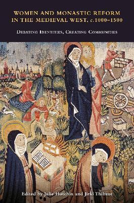 Women and Monastic Reform in the Medieval West, c. 1000 - 1500(English, Paperback, unknown)