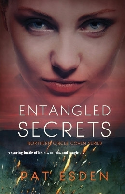 Entangled Secrets(English, Paperback, Esden Pat)