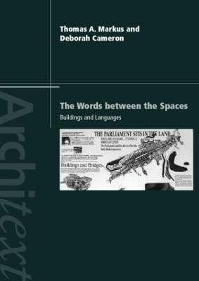 The Words Between the Spaces(English, Paperback, Cameron Deborah)