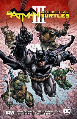 Batman/Teenage Mutant Ninja Turtles III(English, Paperback, IV James Tynion)