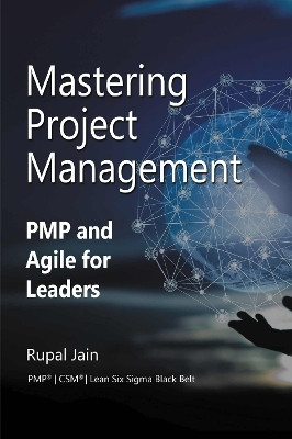 Mastering Project Management(English, Paperback, Jain Rupal)
