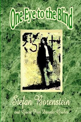 One Eye to the Blind(English, Paperback, Borenstein Stefan)