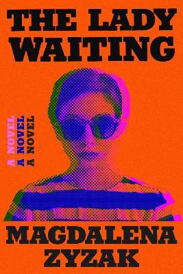 The Lady Waiting(English, Hardcover, Zyzak Magdalena)