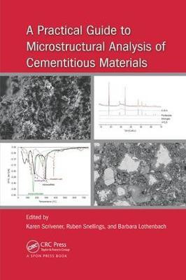 A Practical Guide to Microstructural Analysis of Cementitious Materials(English, Paperback, unknown)