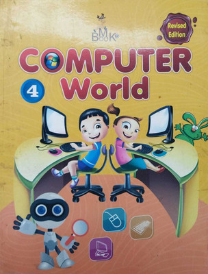 BMK COMPUTER WORLD CLASS 4(Kolkata, BMK BOOKS PVT. LTD.)