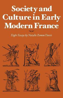Society and Culture in Early Modern France(English, Paperback, Davis Natalie Zemon)