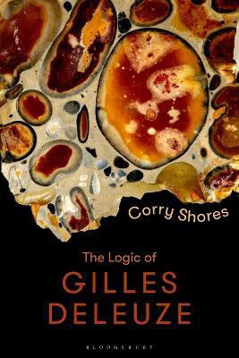 The Logic of Gilles Deleuze(English, Electronic book text, Shores Corry)