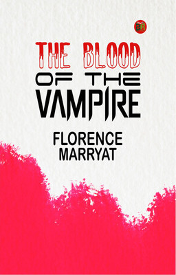 The blood of the vampire(Paperback, Florence Marryat)
