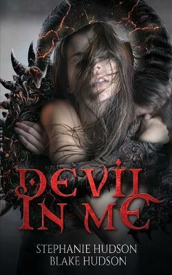 Devil In Me(English, Paperback, Hudson Stephanie)