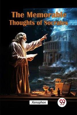The Memorable Thoughts of Socrates(English, Paperback, Xenophon)
