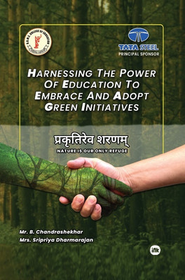 Harnessing the power of education to embrace and Adopt Green Initiatives
NATURE IS OUR ONLY REFUGE(Hardcover, Mr.B. Chandrashekhar Mrs. Sripriya Dharmarajan)
