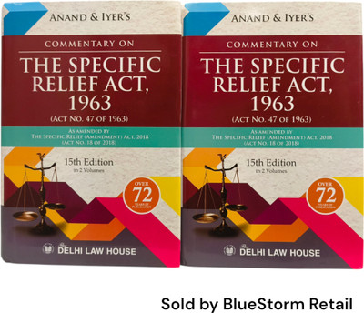 Commentary On The Specific Relief Act, 1963 (Act No. 47 of 1963) | 15th Edition 2024 In 2 Volumes | Delhi Law House(Hardcover, Anand, Iyer)