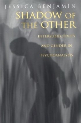 Shadow of the Other(English, Paperback, Benjamin Jessica)
