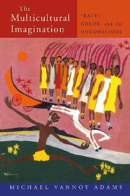 The Multicultural Imagination(English, Paperback, Vannoy Adams Michael)