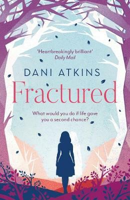 Fractured(English, Paperback, Atkins Dani)