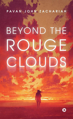 Beyond the Rouge Clouds(English, Paperback, Zachariah Pavan John)