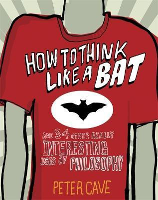 How to Think Like a Bat(English, Hardcover, Cave Peter)